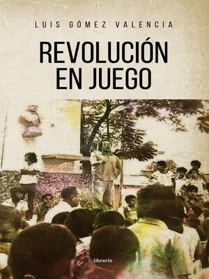 cover image of Revolución en Juego